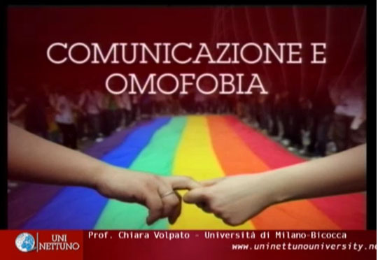 Dal corso PSICOLOGIA ED ETICA DELLA COMUNICAZIONE - Comunicazione e omofobia